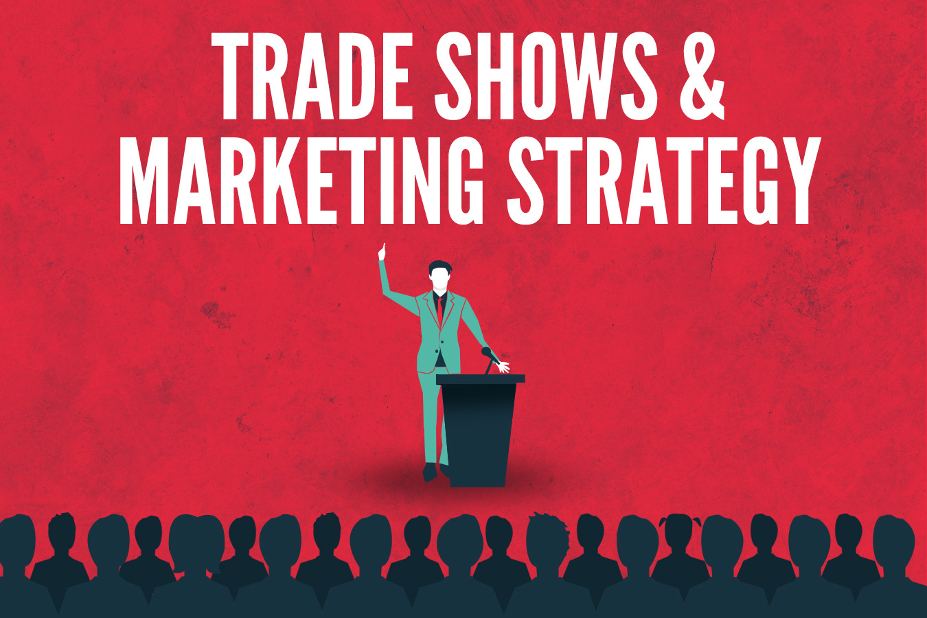 How Trade Shows Can Boost Your Business